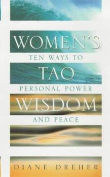 Paperback Women's Tao Wisdom: Ten Ways to Personal Power and Peace Book