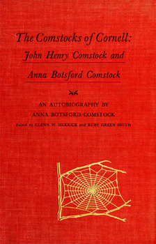 Paperback The Comstocks of Cornell: John Henry Comstock and Anna Botsford Comstock Book
