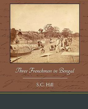 Paperback Three Frenchmen in Bengal Book