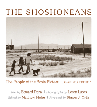 The Shoshoneans: The People of the Basin-Plateau - Book  of the Recencies Series