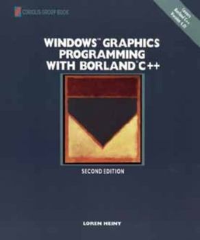 Paperback Windows Graphics Programming with Borland C++ Book
