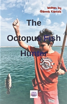 Paperback The Octopus Fish Hunter Book