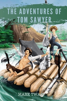 Paperback The Adventures of Tom Sawyer: New Edition Book