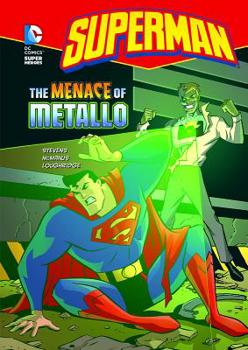 Paperback Superman the Menace of Metallo Book