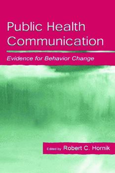Paperback Public Health Communication: Evidence for Behavior Change Book