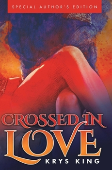 Hardcover Crossed in Love: Special Author's Edition Book