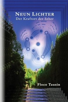 Paperback Neun Lichter - Der Kraftort der Seher [German] Book