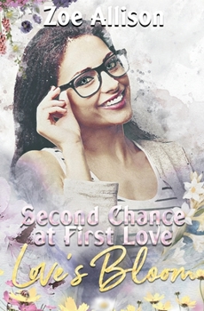 Paperback Second Chance at First Love Book
