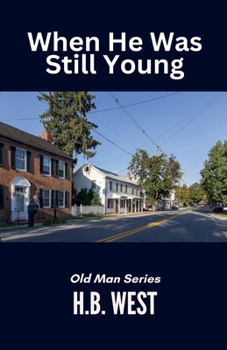 Paperback When He Was Still Young Book