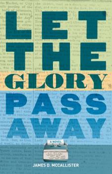 Paperback Let the Glory Pass Away Book