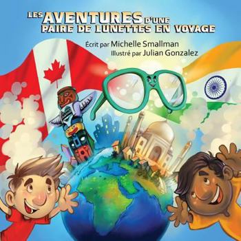 Paperback Les aventures d'une paire de lunettes en voyage [French] Book