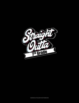 Paperback Straight Outta 7th Grade: Genkouyoushi Notebook Book