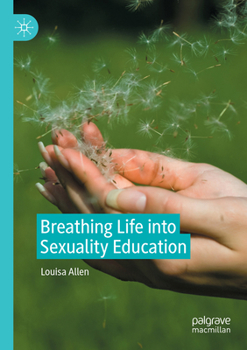 Paperback Breathing Life Into Sexuality Education Book