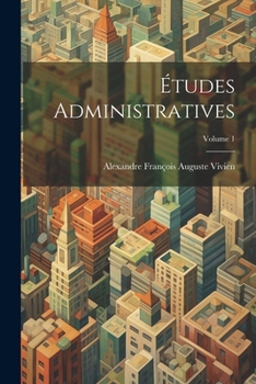 Paperback Études Administratives; Volume 1 [French] Book