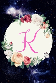 K: Wonderful Monogram Initial Notebook with the letter K! The perfect gift for women, girls, teenagers.  It'll be great as a notebook, a journal. Dimensions 6x9, 110 pages in line.