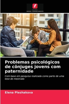 Paperback Problemas psicológicos de cônjuges jovens com paternidade [Portuguese] Book