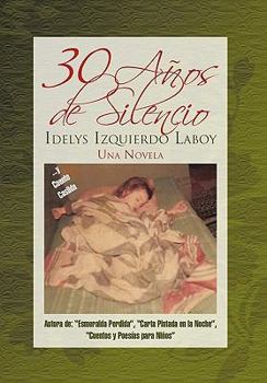 Hardcover 30 a OS de Silencio [Spanish] Book