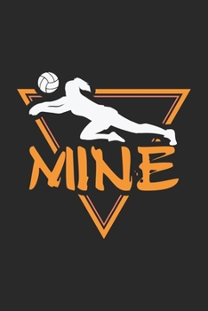 Mine: Lustiger Strand Volleyball Spieler Sport Athlet  Notizbuch liniert DIN A5 - 120 Seiten für Notizen, Zeichnungen, Formeln | Organizer Schreibheft Planer Tagebuch