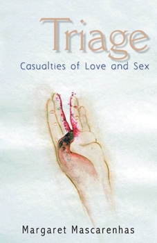 Paperback Triage: Casualties Of Love And Sex Book