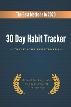 Paperback The 30 day habit tracker: change your Habits change your liife Book