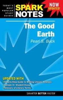 The Good Earth (Spark Notes Literature Guide)