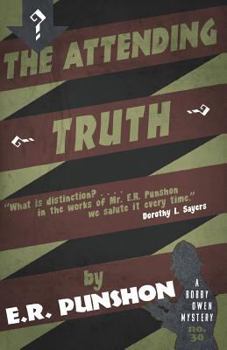 The Attending Truth - Book #30 of the Bobby Owen Mysteries