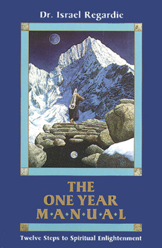 Paperback The One Year Manual: Twelve Steps to Spiritual Enlightenment Book