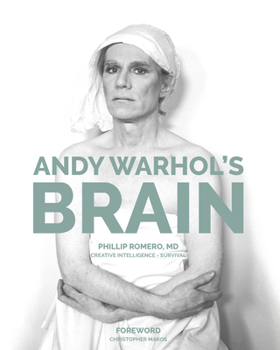 Hardcover Andy Warhol's Brain: Creative Intelligence for Survival Book