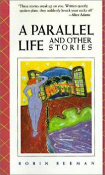 Paperback A Parallel Life and Other Stories Book