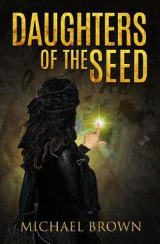 Paperback Daughters of the Seed Book