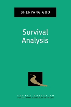 Survival Analysis - Book  of the Pocket Guides to Social Work Research Methods