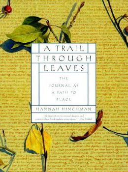 Paperback A Trail Through Leaves: The Journal as a Path to Place Book