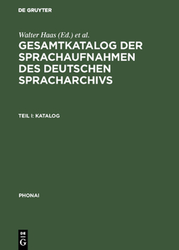 Hardcover Gesamtkatalog Der Sprachaufnahmen Des Deutschen Spracharchivs: Katalog / Katalog Und Register [German] Book