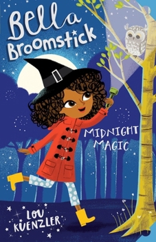 Midnight Magic - Book #5 of the Bella Broomstick