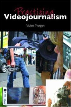 Paperback Practising Videojournalism Book