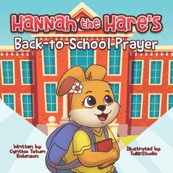 Paperback Hannah the Hare's Back-to-School Prayer Book