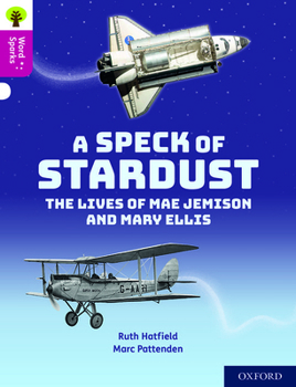 Paperback Oxford Reading Tree Word Sparks: Level 10: A Speck of Stardust Book