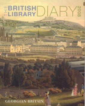 British Library Diary 2008: Georgian Britain