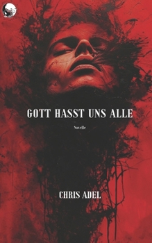 Paperback Gott hasst uns alle [German] Book