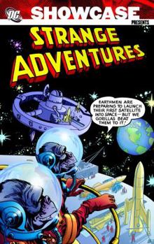 Showcase Presents: Strange Adventures Vol. 1 - Book #1 of the Showcase Presents: Strange Adventures