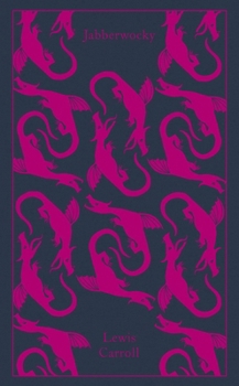 Jabberwocky and Other Poems