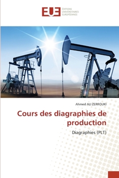 Paperback Cours des diagraphies de production [French] Book
