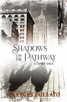 Paperback Shadows on the Pathway: A Family Saga Book