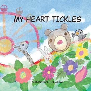 Paperback My Heart Tickles Book