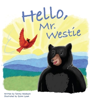 Hardcover Hello, Mr. Westie Book