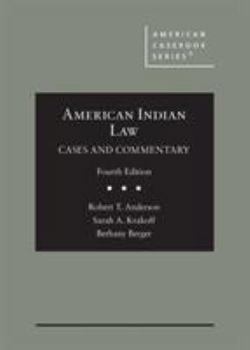 Hardcover American Indian Law: Cases and Commentary (American Casebook Series) Book