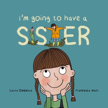 Paperback I'm Going to Have a Sister Book