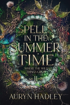 Paperback Spells in the Summertime: A Moonlight Universe Novel Book