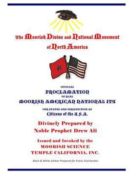 Paperback Official Proclamation of Real Moorish American Nationality: Black and White Edition Prepared for Public Distribution Book