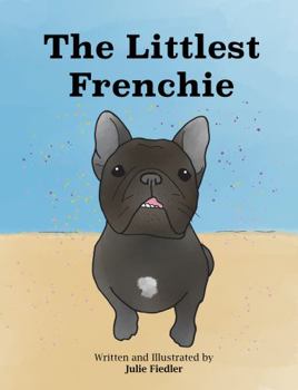 Paperback The Littlest Frenchie Book